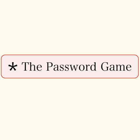 The Password Game game